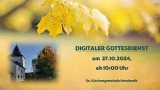 Digitaler Gottesdienst 271024 [upl. by Enilra]