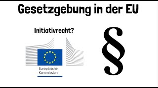 Die Gesetzgebung der EU  Ordentliches Gesetzgebungsverfahren  einfach erklärt [upl. by Gelman]