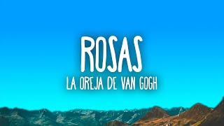 La Oreja de Van Gogh  Rosas  CHT LYRICS [upl. by Stutman]