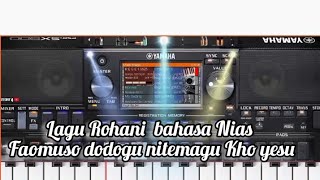 lagu rohani bahasa Nias faomuso dodogu nitemagu Kho Yesuvokal Del Laia [upl. by Esor]