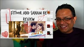 Fitoor movie review  Sanam Re movie review [upl. by Enar]