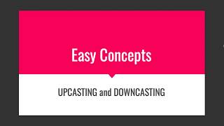 Upcasting and Downcasting Concepts  C Java [upl. by Ettecul]