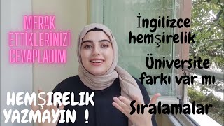 HEMSIRELIK YAZMAYINİNGILIZCE HEMŞIRELIK SIRALAMALAR SEHIR DIŞINDA OKUMAKUNIVERSITE FARK EDER MI [upl. by Einnad990]