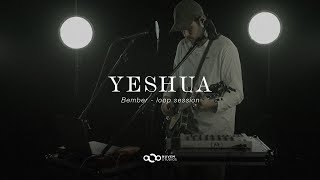 BEMBER  Yeshua loopsession [upl. by Karlow]