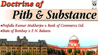 Doctrine of Pith amp Substance  Article 246  Constitution of India [upl. by Zelten]