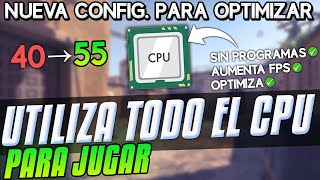 NUEVA config para optimizar el procesador  Utiliza todo el CPU para jugar ✅  sin programas  2024 [upl. by Afira]