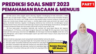 PREDIKSI SOAL UTBK SNBT 2023 PEMAHAMAN BACAAN DAN MENULIS PART 1  SNPMB BP3 [upl. by Yedrahs738]