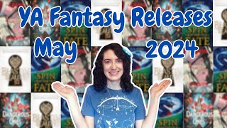 May 2024 YA Fantasy Book Releases [upl. by Cesya152]