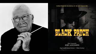 Black Patch  Prologue  Finale Jerry Goldsmith  1957 [upl. by Hinman]