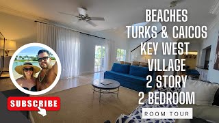 Beaches Turks amp Caicos  Key West Village  Oceanview 2 Story 2 Bedroom Butler Suite  2BO [upl. by Roselani]