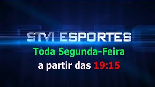 PROGRAMA STVI ESPORTES  26082024 [upl. by Oretna]