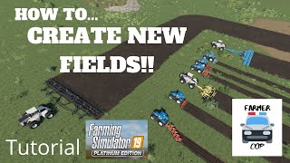 How to Create Fields in Farming Simulator 19 [upl. by Loris]