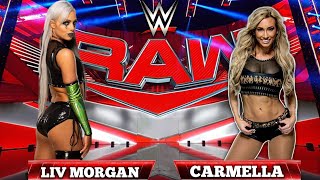 LIV MORGAN VS CARMELLA  WWE RAW MATCH [upl. by Kevan]