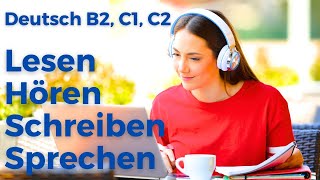 Deutsch B2C2 Sprechen B2C2 Schreiben  B2C2 Hören  B2C2 Lesen  Deutsch lernen  German [upl. by Gilder]