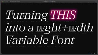 Live stream creating a width  weight variable font in GlyphsApp Fontathon 2024 [upl. by Nehgam]