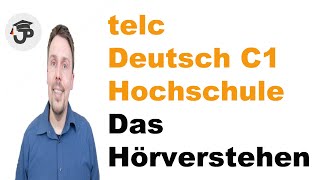 telc Deutsch C1 Hochschule  Das Hörverstehen [upl. by Terrilyn]