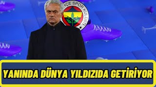 Mourınho Yanında Dünya Yıldızıyla GeliyorFenerbahçe [upl. by Cybil]