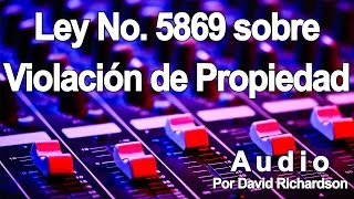 Ley 5869 sobre violacion de propiedad [upl. by Roter]