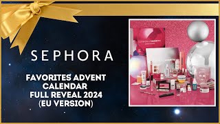 SEPHORA FAVORITES EU VERSION ADVENT CALENDAR REVEAL 2024 [upl. by Hallvard]