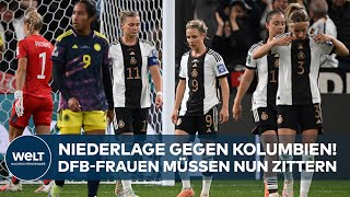 FUSSBALLWM DFBFrauen verlieren gegen Kolumbien  und müssen nun ums Achtelfinale zittern [upl. by Ylahtan545]