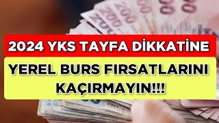 2024 YKS TAYFA ‼️ YEREL BURS FIRSATLARINI KAÇIRMAYIN [upl. by Arikaahs]