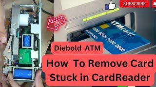 How To Remove ATM Card Stucked In Card Reader Of ATM  How to Remove Card from Opteva Diebold ATM [upl. by Ahlgren]