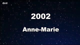 2002  AnneMarie Karaoke 【With Guide Melody】 Instrumental [upl. by Monteria]