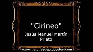 Cirineo  Jesús Manuel Martín Prieto BM [upl. by Nottus999]