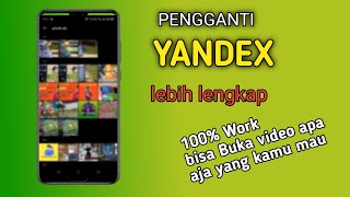 Cara Buka Yandex Yang terblokir Ha ada Pengganti Yandex Lebih lengkap Dijamin 100 work [upl. by Anigar]