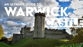 Warwick Castle  The Ultimate Guide [upl. by Nared]