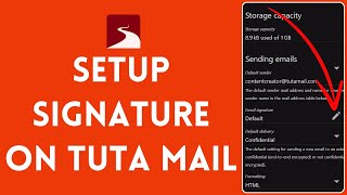 How to Setup Your Signature in Tuta Mail 2024 [upl. by Aidekal]