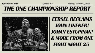 The ONE Report 5  Regian Eersel Reclaims The Gold Lineker Dazzles amp More From ONE Fight Night 25 [upl. by Notgnimer]