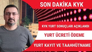 SON DAKİKA KYK YURT SONUÇLARI AÇIKLANDI YURT KAYIT VE ÜCRET ÖDEME TAAHHÜTNAME [upl. by Tongue687]