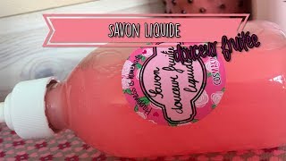 Savon liquide douceur fruitée  Tutoriel  DIY [upl. by Borman]