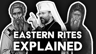 Rites amp Churches of the East Every Eastern Catholic Church Explained [upl. by Nanreh508]