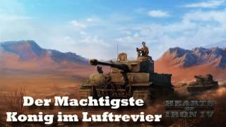 Hearts of Iron IV  Der Machtigste Konig im Luftrevier German March [upl. by Coh]