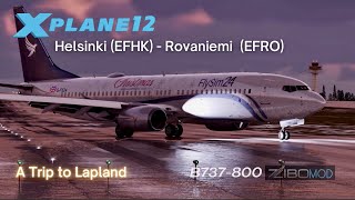 Helsinki EFHK  Rovaniemi EFRO  XPlane 12 RC6  ZiboMod 355 [upl. by Nelac339]