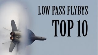 Top 10 Jets Low Pass Flybys [upl. by Akihsat75]