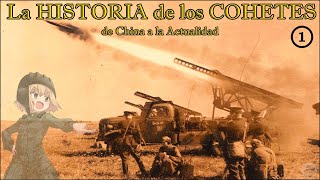 COHETES de GUERRA De China a Primera y Segunda Guerra Mundial 15 [upl. by Bergwall579]