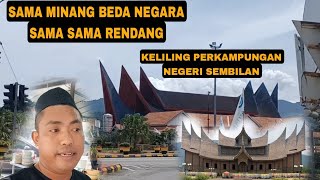 KELILING PERKAMPUNGAN NEGERI SEMBILAN RUMAH ADATNYA MINANG [upl. by Caves]