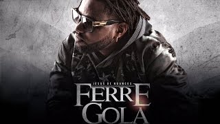 Ferré Gola  Mère Chef Son Officiel [upl. by Dust]