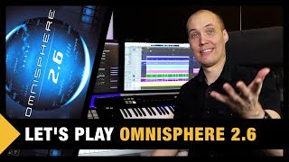 Lets Play  Omnisphere 26 [upl. by Anel492]