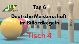 9 Deutsche Meisterschaft im Billardkegeln Tisch 4  Tag 6  DamenHerren [upl. by Kciregor]