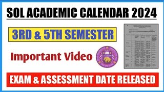 Du Sol 3rd amp 5th Semester Academic Calendar Released 2024 II Sol 35 Sem Exam Dates Announced 2024 [upl. by Otreblanauj127]