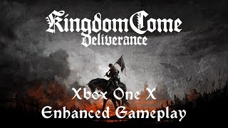 Kingdom Come Deliverance Xbox One X Enhanced Gameplay [upl. by Eilujna]