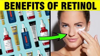 5 Benefits of Retinol for SKIN  THAT YOU NEED TO KNOW Vitamin A [upl. by Isidore592]