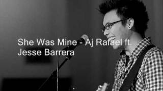 She Was Mine Lyrics  Aj Rafael ft Jesse Barrera [upl. by Lonier72]