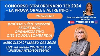 CONCORSO STRAORDINARIO TER 2024  LA PROVA ORALE  DIRETTA CON LUISA TRECCANI [upl. by Roth]