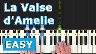 La Valse dAmelie  Piano Tutorial EASY [upl. by Heinrike872]