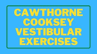 CawthorneCooksey Vestibular Exercise [upl. by Einaj]